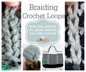 Braiding Crochet Loops by Moogly