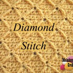 Diamond Stitch - Crochet Stitch ~ Meladora's Creations