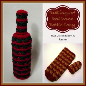 Ribbings of Red Wine Bottle Cozy ~ Rhelena - CrochetN'Crafts