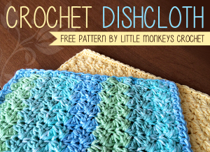 Crochet Dishcloth ~ Rebecca Langford - Little Monkeys Crochet