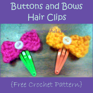 Buttons and Bows Hair Clips ~ Oui Crochet