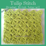 Tulip Stitch ~ Oui Crochet