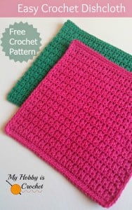 Easy Crochet Dishcloth ~ My Hobby is Crochet