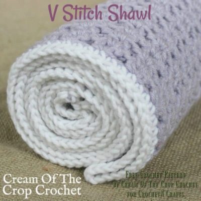 V-Stitch Shawl/Wrap by Cream Of The Crop Crochet for CrochetN'Crafts