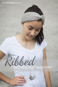 Ribbed Cinched Ear Warmer ~ Little Monkeys Crochet
