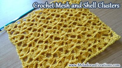 Crochet Mesh and Shell Clusters Stitch by Meladoras Creations